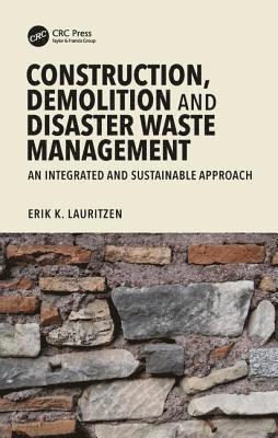 Construction, Demolition and Disaster Waste Management 1