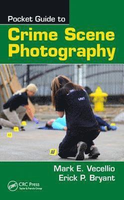 bokomslag Pocket Guide to Crime Scene Photography