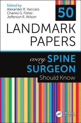 50 Landmark Papers Every Spine Surgeon Should Know 1