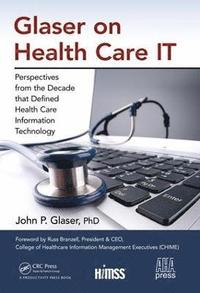 bokomslag Glaser on Health Care IT