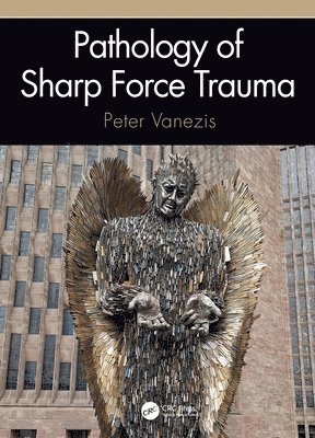 bokomslag Pathology of Sharp Force Trauma