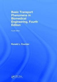 bokomslag Basic Transport Phenomena in Biomedical Engineering