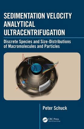 Peter Schuck - Sedimentation Velocity Analytical Ultracentrifugation, Inbunden