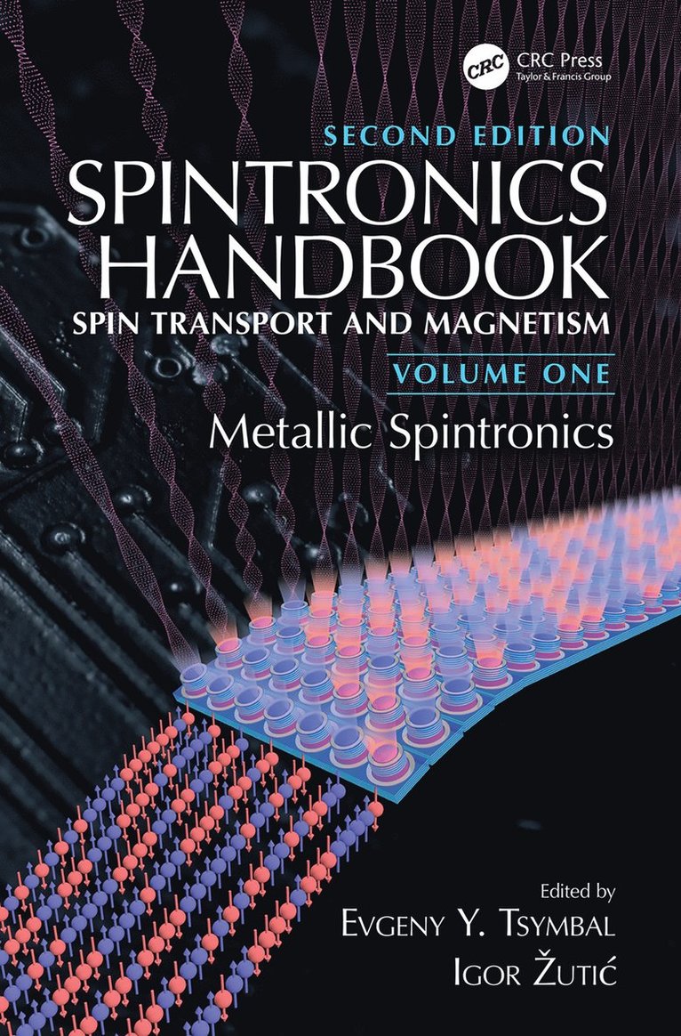 Evgeny Y. Tsymbal, Igor Žutić, Igor Zutic - Spintronics Handbook, Second Edition: Spin Transport and Magnetism, Inbunden
