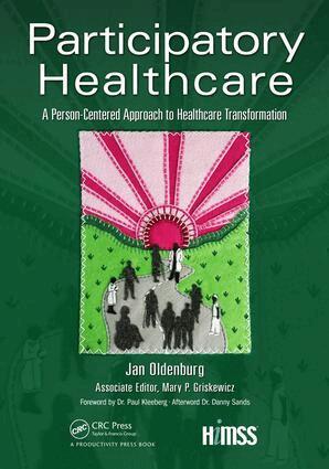 Jan Oldenburg, Mary P. Griskewicz - Participatory Healthcare, Häftad
