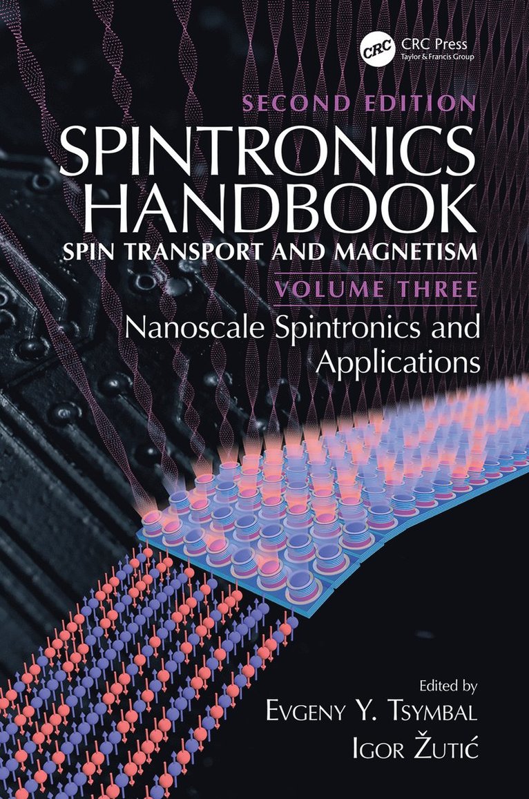 Evgeny Y. Tsymbal, Igor Žutić, Igor Zutic - Spintronics Handbook, Second Edition: Spin Transport and Magnetism, Inbunden