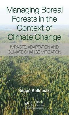 Managing Boreal Forests in the Context of Climate Change 1