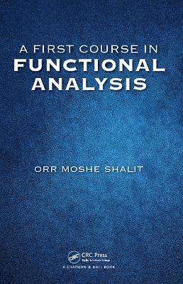 A First Course in Functional Analysis 1