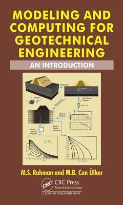 bokomslag Modeling and Computing for Geotechnical Engineering