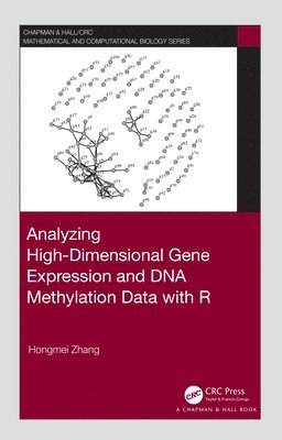 bokomslag Analyzing High-Dimensional Gene Expression and DNA Methylation Data with R