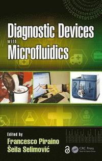 bokomslag Diagnostic Devices with Microfluidics