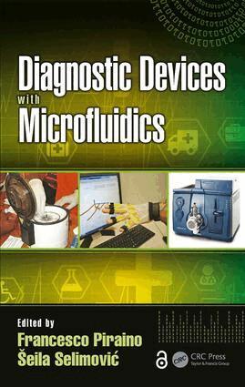 Francesco Piraino, Šeila Selimović - Diagnostic Devices with Microfluidics, Inbunden