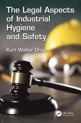 Legal Aspects of Industrial Hygiene and Safety 1