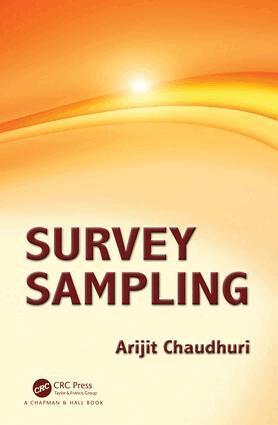 Arijit Chaudhuri - Survey Sampling, Inbunden