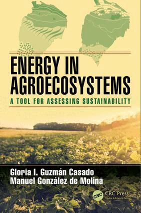 Gloria I. Guzman Casado, Manuel Gonzalez de Molina - Energy in Agroecosystems, Inbunden