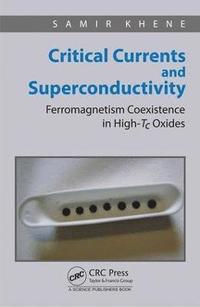 bokomslag Critical Currents and Superconductivity