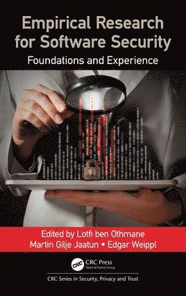 Lotfi ben Othmane, Martin Gilje Jaatun, Edgar Weippl, Lotfi Ben Othmane - Empirical Research for Software Security, Inbunden