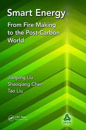 Jianping Liu, Shaoqiang Chen, Tao Liu - Smart Energy, Inbunden