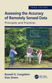bokomslag Assessing the Accuracy of Remotely Sensed Data