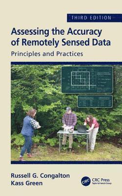Assessing the Accuracy of Remotely Sensed Data 1