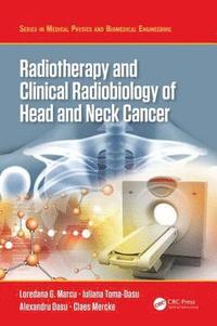bokomslag Radiotherapy and Clinical Radiobiology of Head and Neck Cancer