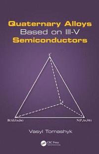 bokomslag Quaternary Alloys Based on III-V Semiconductors