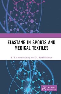 bokomslag Elastane in Sports and Medical Textiles