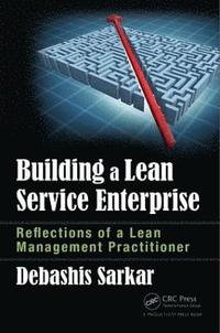 bokomslag Building a Lean Service Enterprise