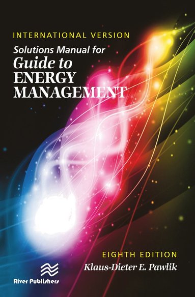 bokomslag Solutions Manual for Guide to Energy Management, International Version, Eighth Edition