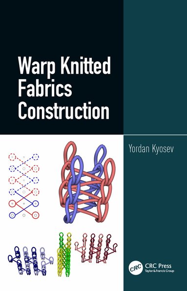 Yordan Kyosev - Warp Knitted Fabrics Construction, Inbunden