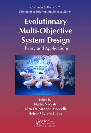 Nadia Nedjah, Luiza De Macedo Mourelle, Heitor Silverio Lopes - Evolutionary Multi-Objective System Design, Inbunden