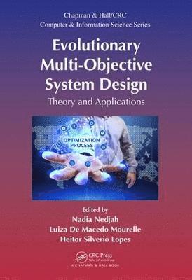 Evolutionary Multi-Objective System Design 1