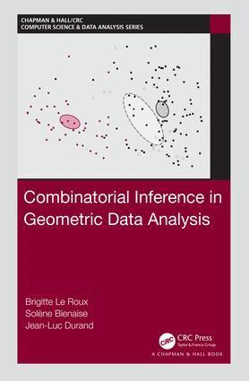 Brigitte Le Roux, Solène Bienaise, Jean-Luc Durand - Combinatorial Inference in Geometric Data Analysis, Inbunden