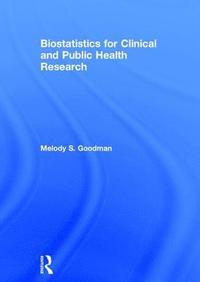 bokomslag Biostatistics for Clinical and Public Health Research