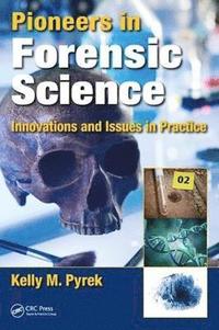 bokomslag Pioneers in Forensic Science