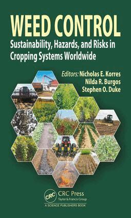 Nicholas E. Korres, Nilda R. Burgos, Stephen O. Duke - Weed Control, Inbunden