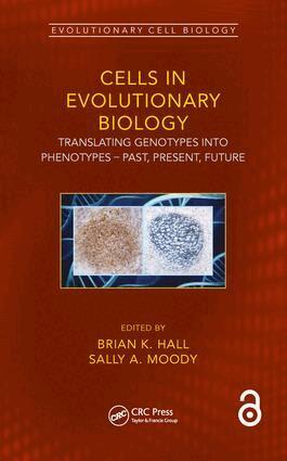 Brian K. Hall, Sally A. Moody - Cells in Evolutionary Biology, Inbunden
