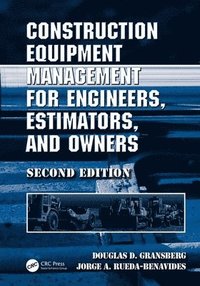 bokomslag Construction Equipment Management for Engineers, Estimators, and Owners