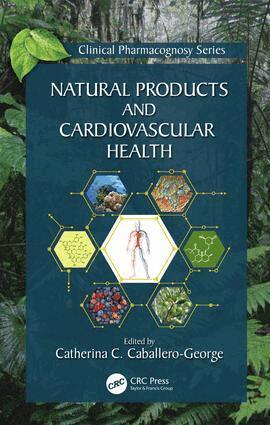 Catherina Caballero-George - Natural Products and Cardiovascular Health, Inbunden