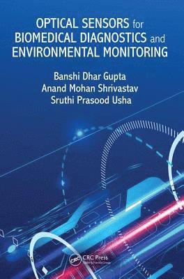 Optical Sensors for Biomedical Diagnostics and Environmental Monitoring 1