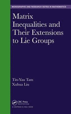 bokomslag Matrix Inequalities and Their Extensions to Lie Groups