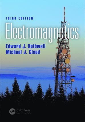 Edward J. Rothwell, Michael J. Cloud, USA) Rothwell, Edward J. (Michigan State University, East Lansing, USA) Cloud, Michael J. (Lawrence Technological University, Southfield, Michigan - Electromagnetics, Inbunden