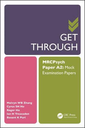 Melvyn Zhang, Cyrus Ho, Roger Ho, Ian Treasaden, Basant Puri - Get Through MRCPsych Paper A2, Häftad