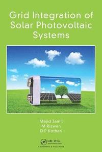 bokomslag Grid Integration of Solar Photovoltaic Systems