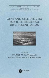 bokomslag Gene and Cell Delivery for Intervertebral Disc Degeneration