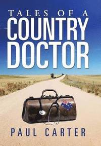bokomslag Tales of a Country Doctor