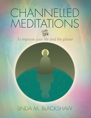 Channelled Meditations 1