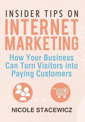 bokomslag Insider Tips on Internet Marketing