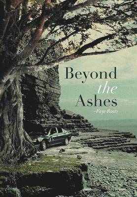 bokomslag Beyond the Ashes