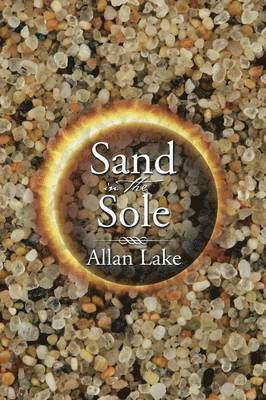 Allan Lake - Sand in the Sole, Häftad